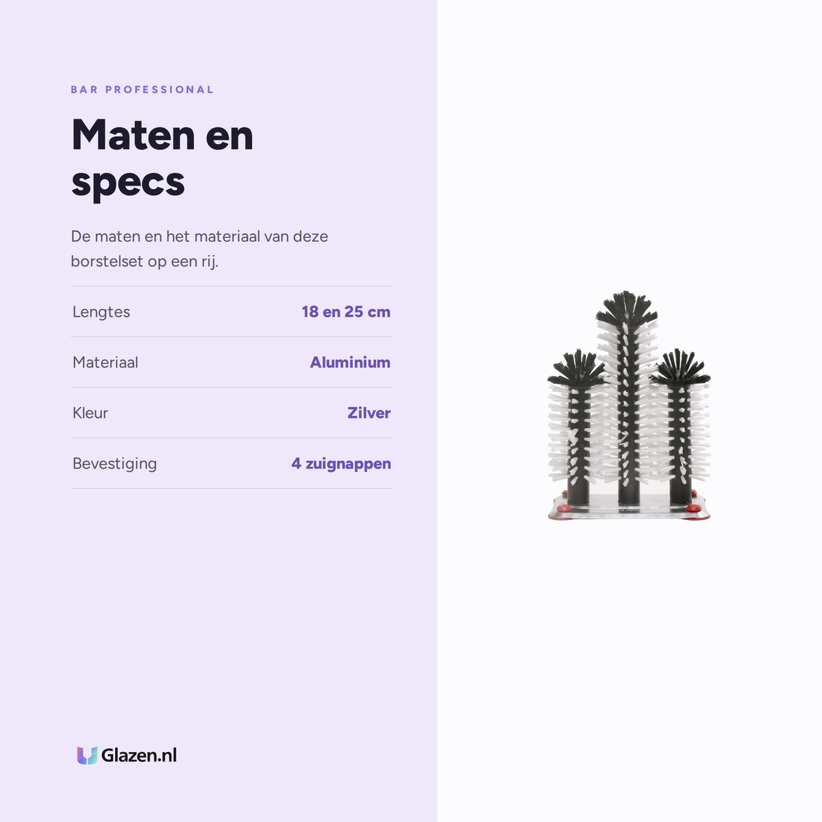 Maten en specificaties van Bar Professional Glazenborstel Set Aluminium 18/25 cm