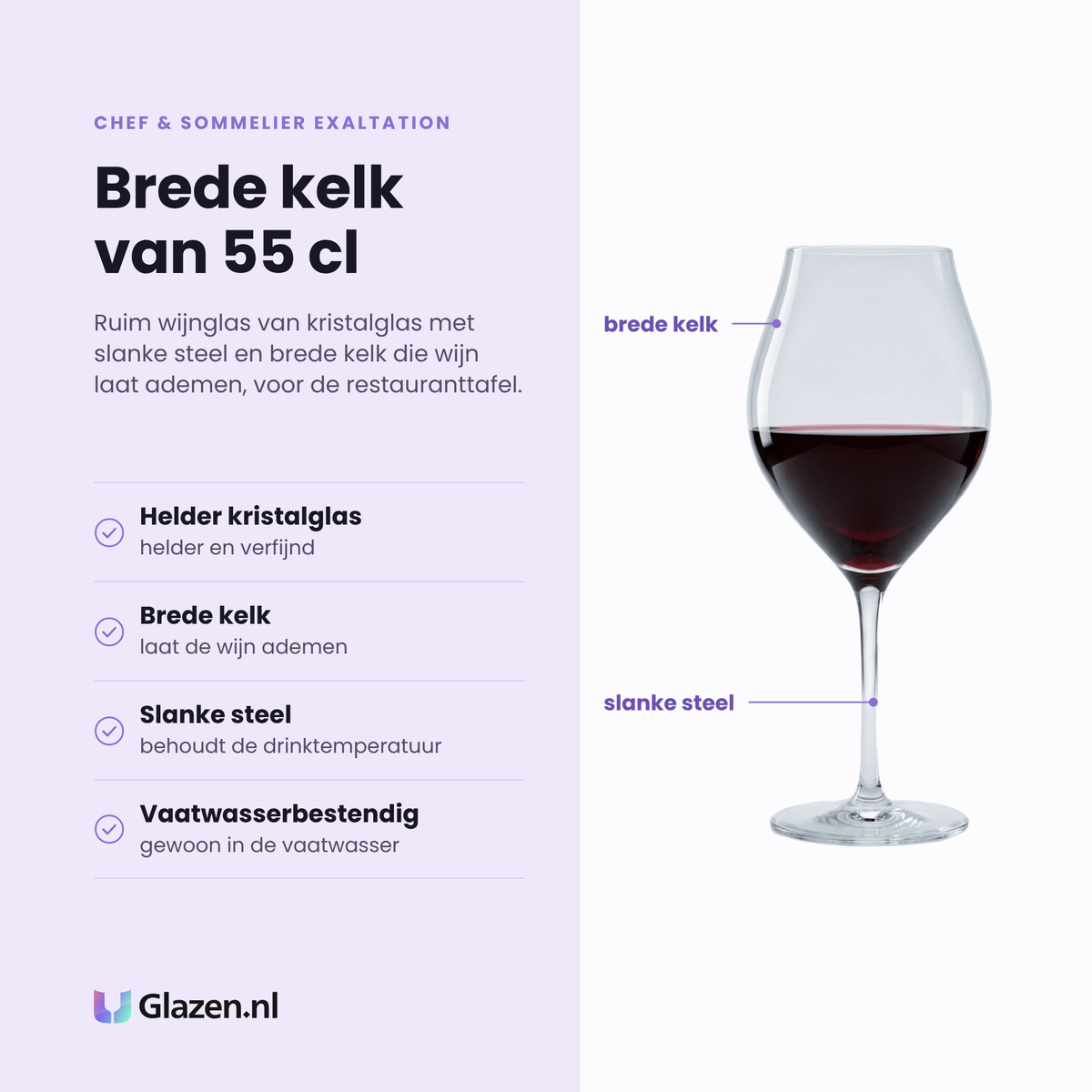 Chef & Sommelier Exaltation wijnglas 55 cl eigenschappen: helder kristalglas, brede kelk laat wijn ademen, slanke steel, vaatwasserbestendig
