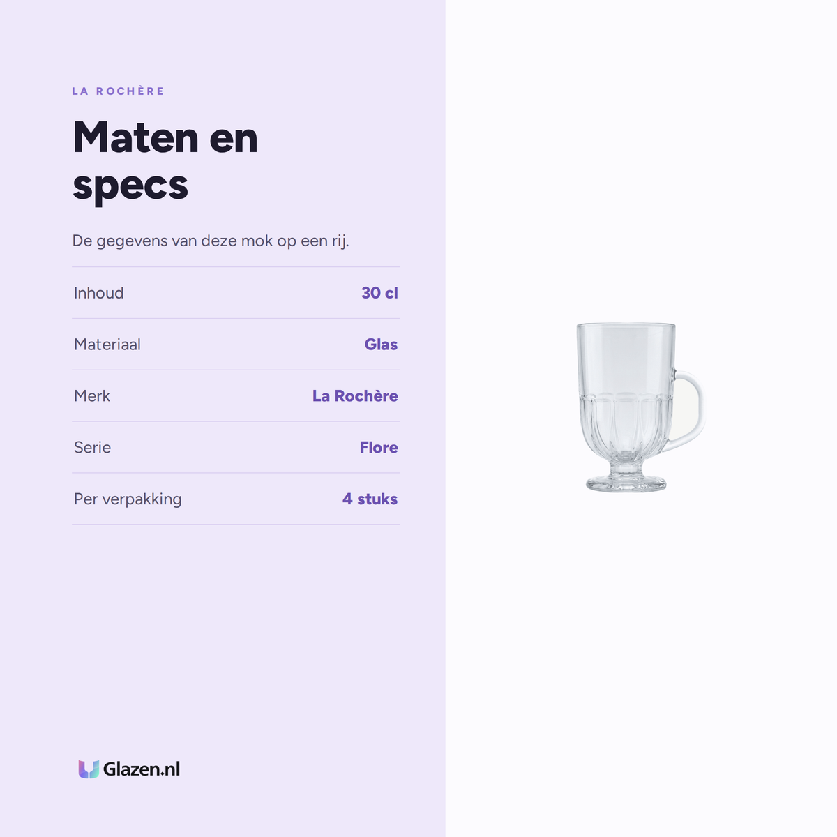 Maten en specs van La Rochère Flore Mok 30 cl - 4 Stuks