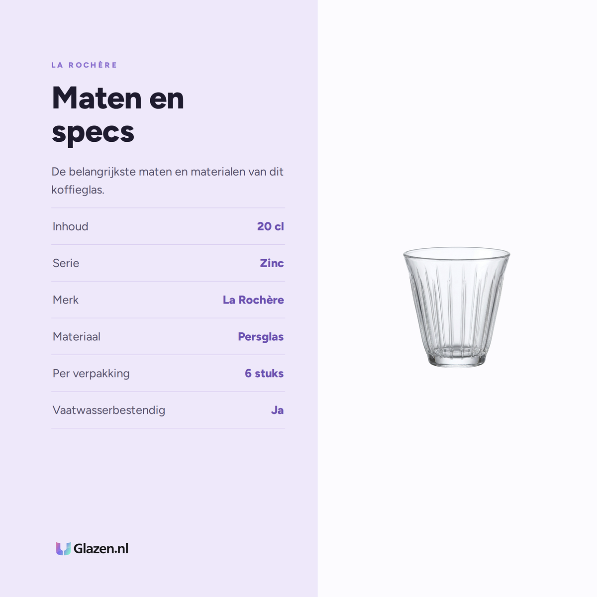 Infographic met de maten en specificaties van La Rochère Zinc Koffie Glas 20 Cl - 6 Stuks