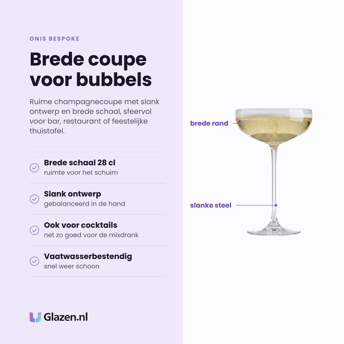 Onis Bespoke champagnecoupe 28 cl eigenschappen: brede schaal van 28 cl, slank gebalanceerd ontwerp, ook voor cocktails, vaatwasserbestendig