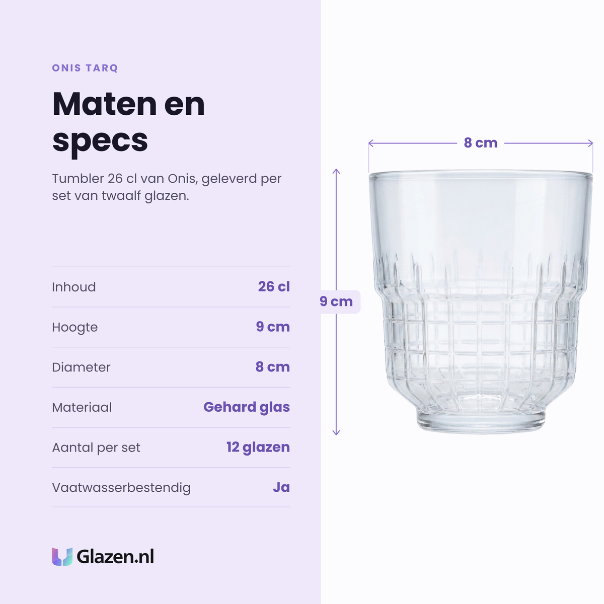 Onis Tarq tumbler 26 cl specificaties: inhoud 26 cl, hoogte 9 cm, diameter 8 cm, gehard glas, set van 12