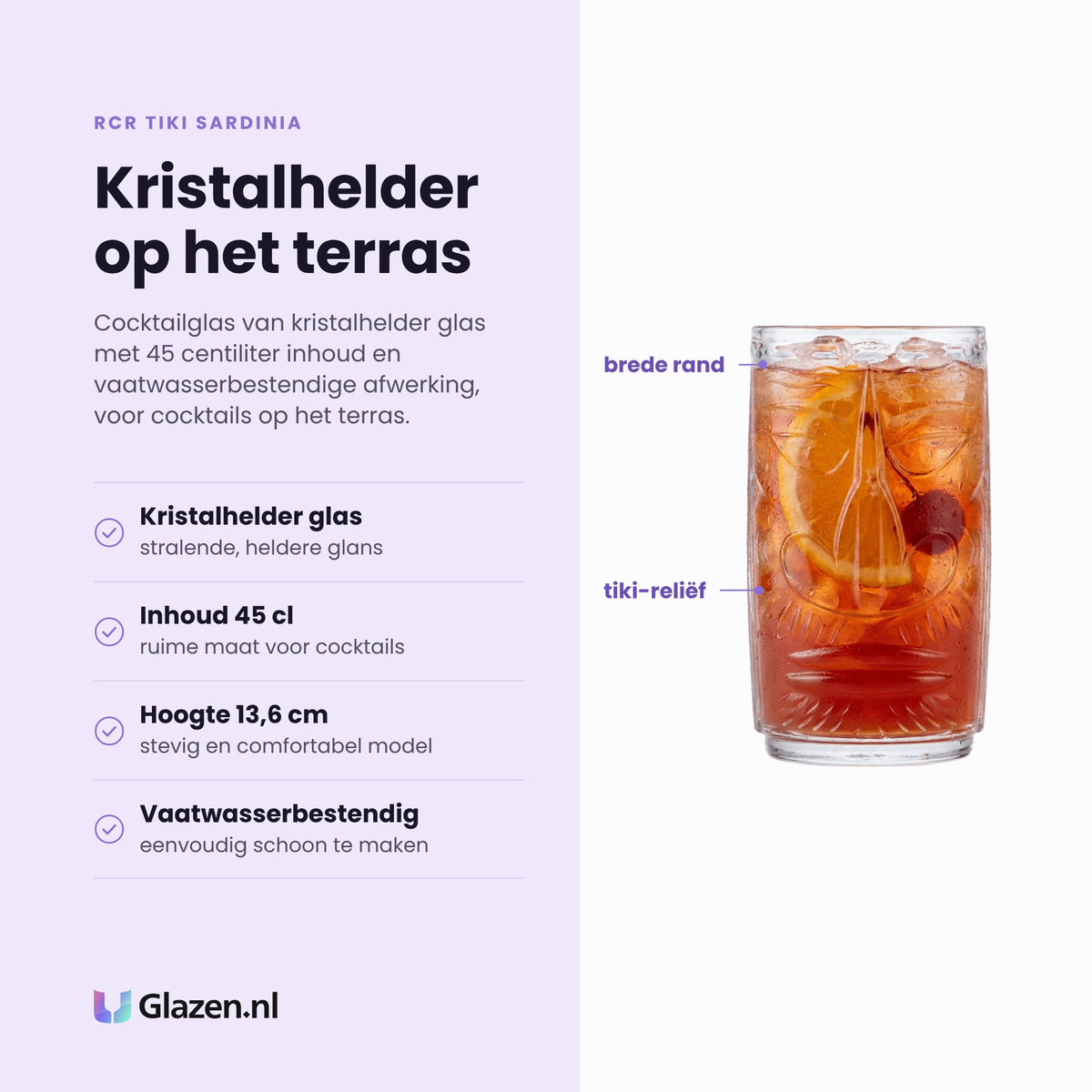 RCR Tiki Sardinia cocktailglas 45 cl eigenschappen: kristalhelder glas, inhoud 45 cl, hoogte 13,6 cm, vaatwasserbestendig