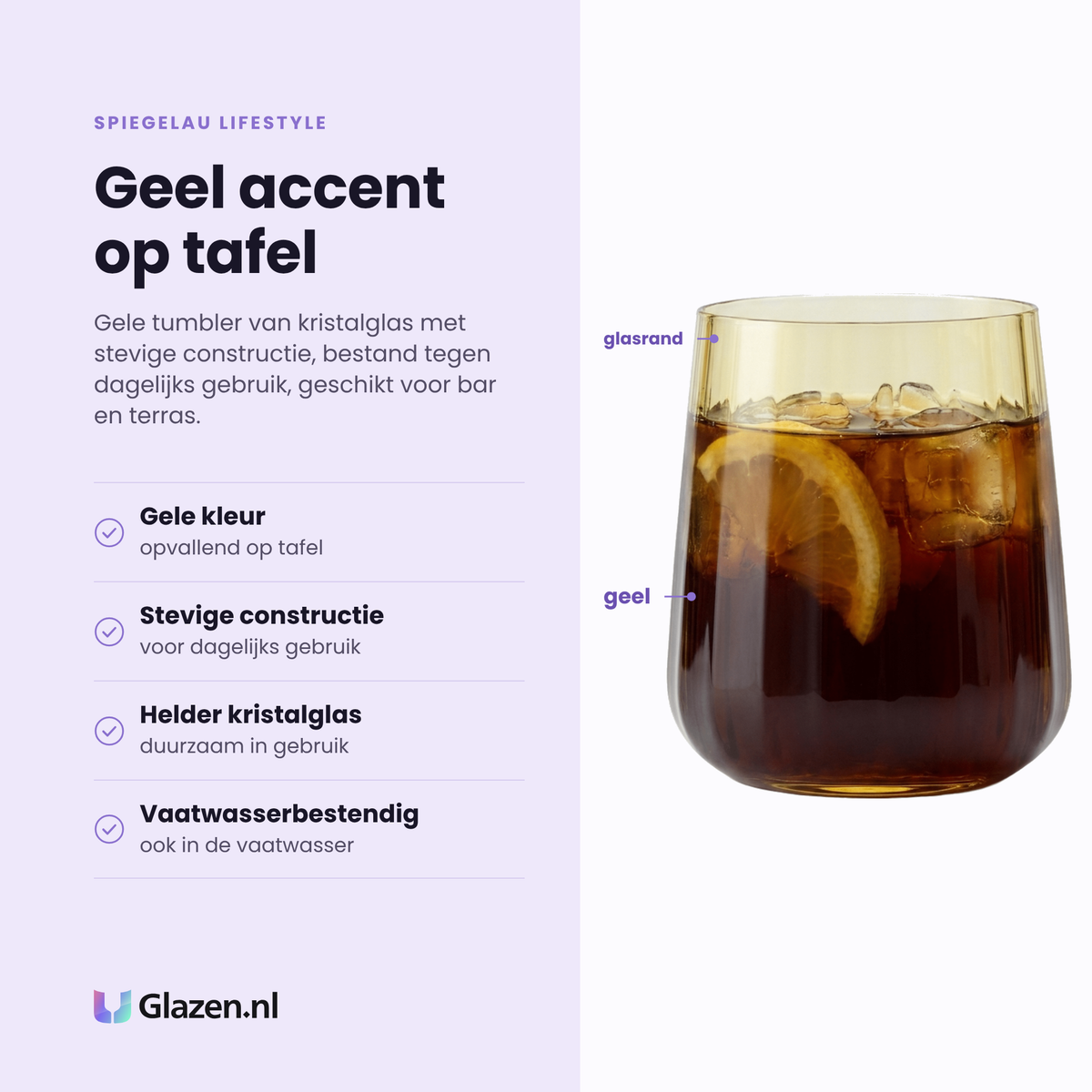 Spiegelau Lifestyle tumbler 34 cl eigenschappen: gele kleur, stevige constructie, helder kristalglas, vaatwasserbestendig