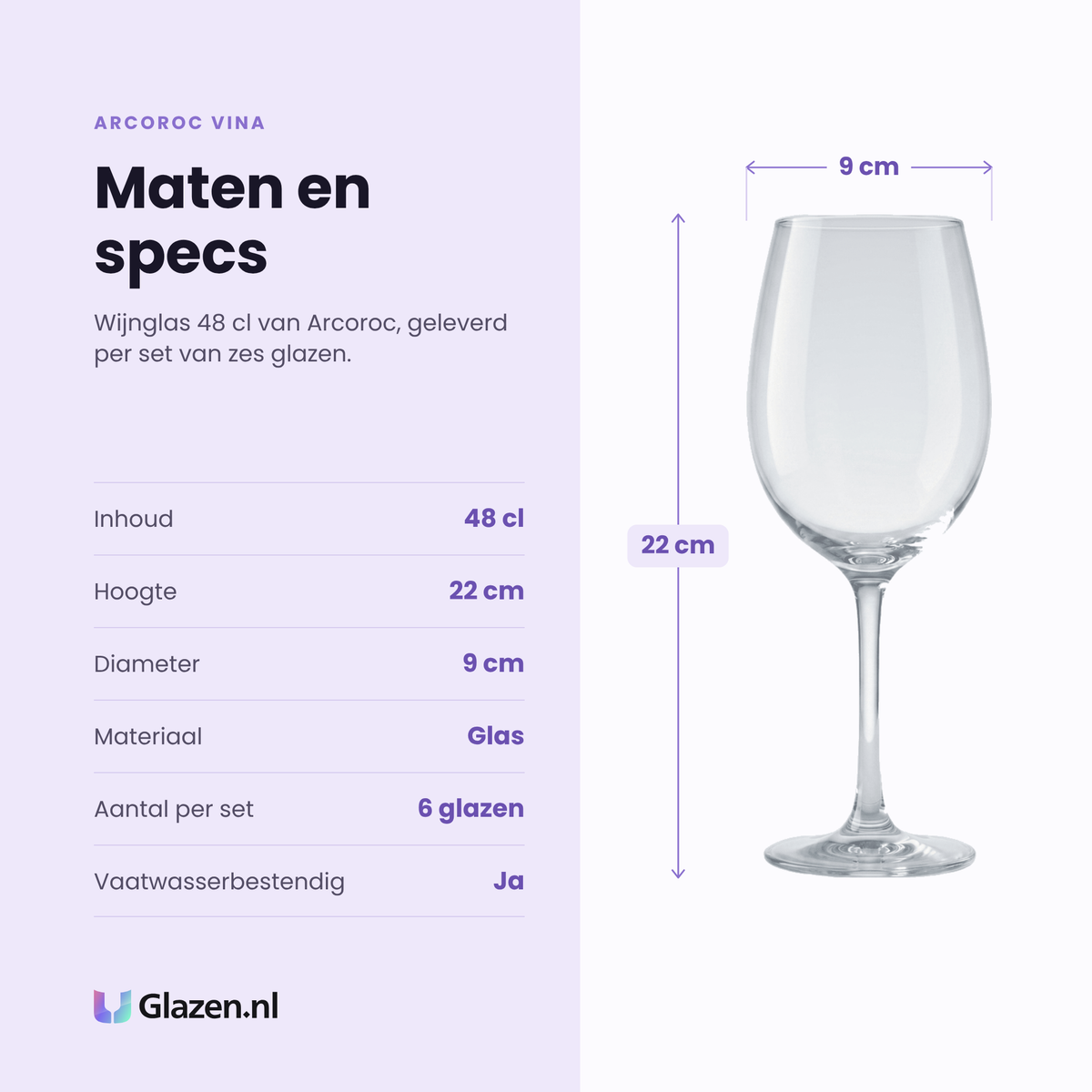 Arcoroc Vina wijnglas 48 cl specificaties: inhoud 48 cl, hoogte 22 cm, diameter 9 cm, glas, set van 6