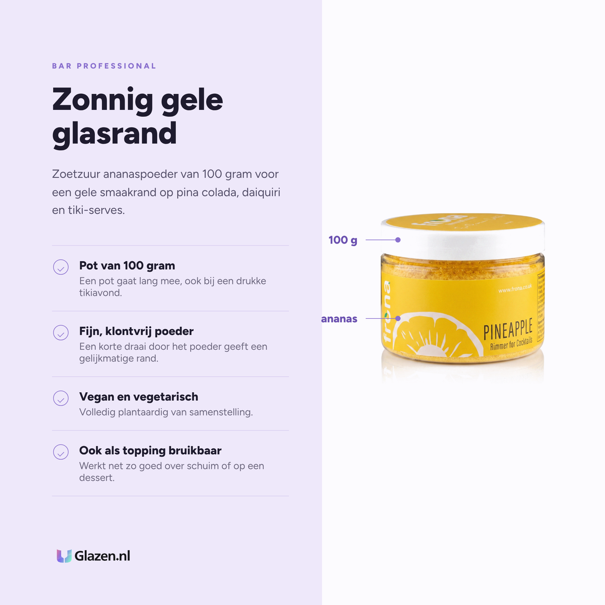 Eigenschappen van Frona Glasrimmer Ananas 100 G van Bar Professional