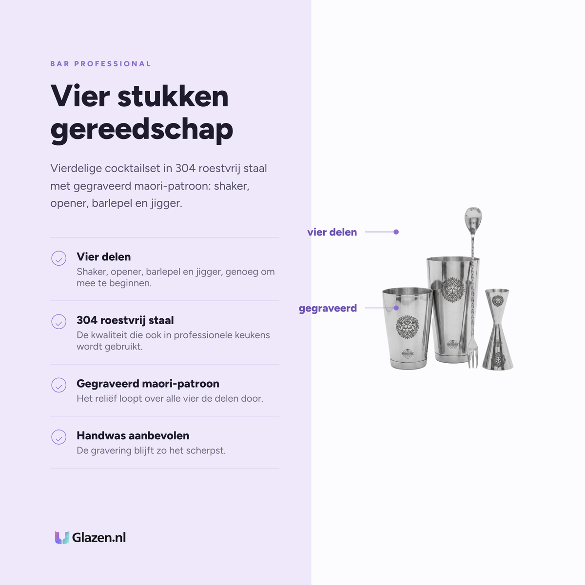 Bar Professional Speakeasy Maori 4-Delige Cocktail Set eigenschappen: vier delen, 304 roestvrij staal, gegraveerd maori-patroon, handwas aanbevolen