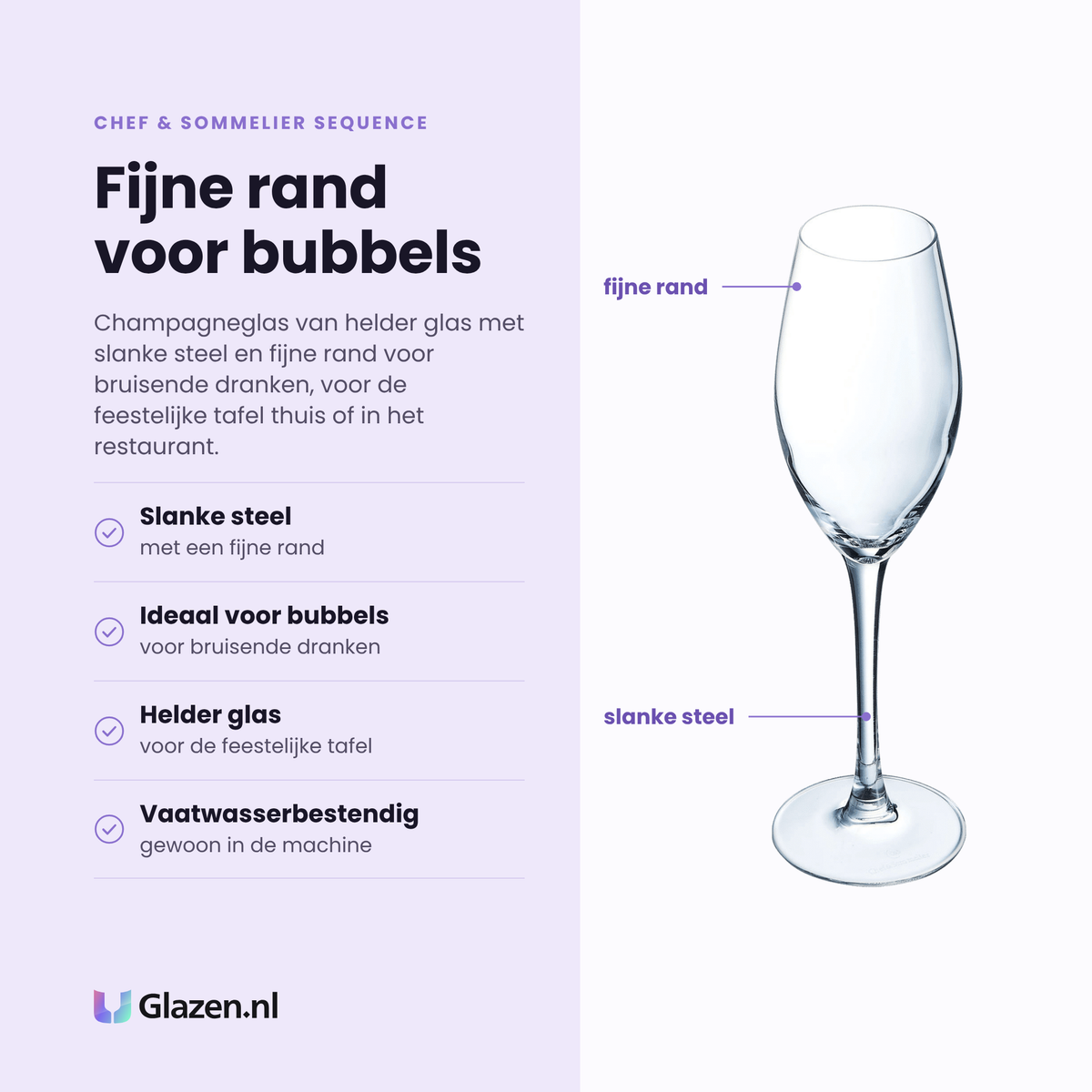 Chef & Sommelier Sequence champagneflute 24 cl eigenschappen: helder glas, slanke steel met fijne rand, ideaal voor bubbels, vaatwasserbestendig