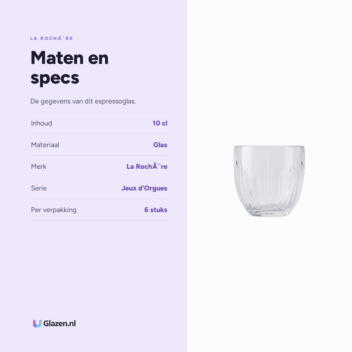 Maten en specs van La Rochère Jeux DOrgues Espressoglas 10 cl - 6 Stuks