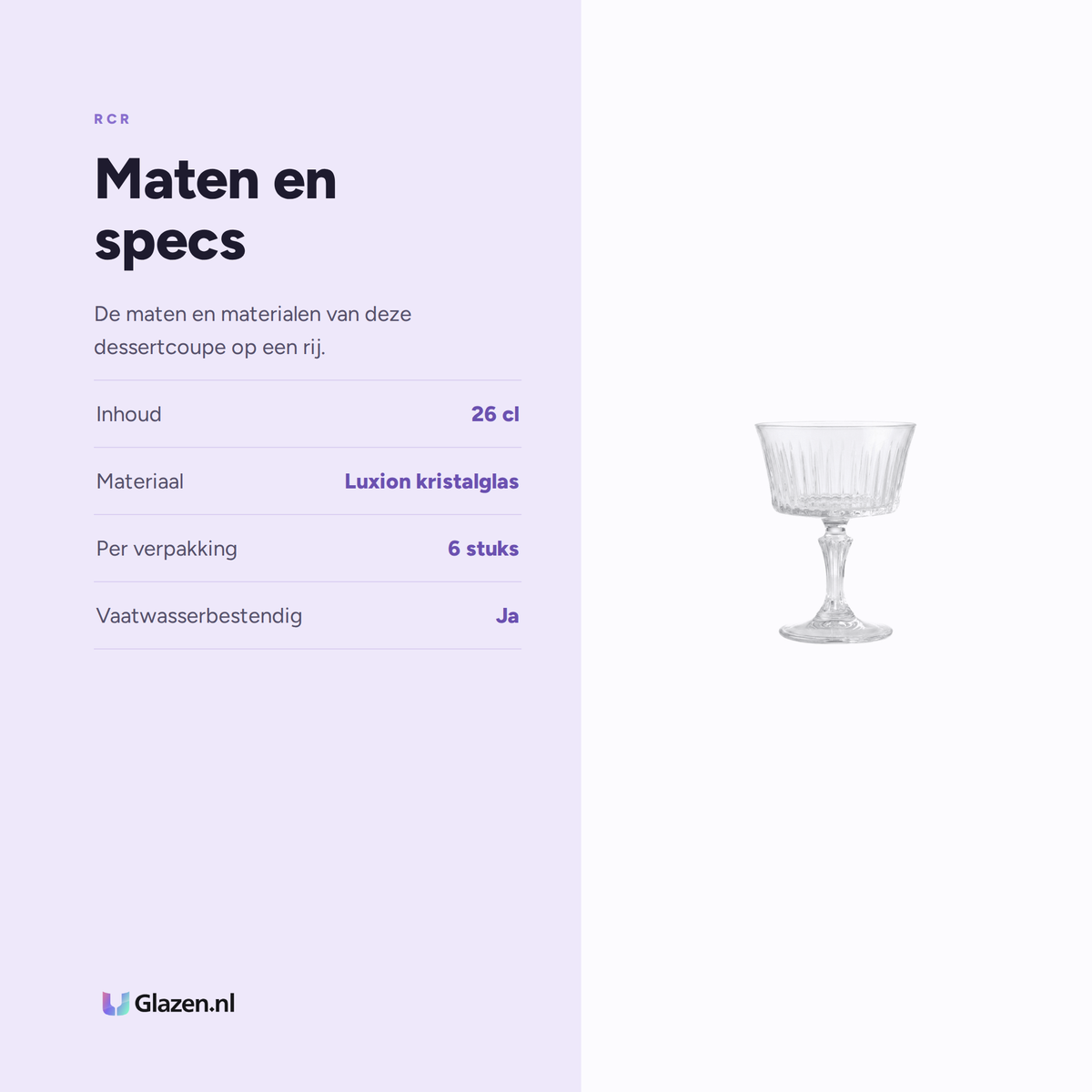 Maten en specificaties van de RCR Timeless Dessertcoupe 26 Cl - 6 Stuks