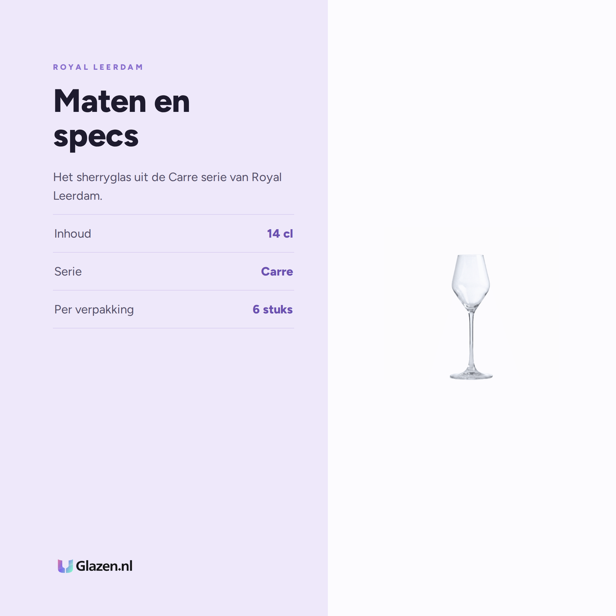 Maten en specs van Royal Leerdam Carre Sherryglas 14 Cl